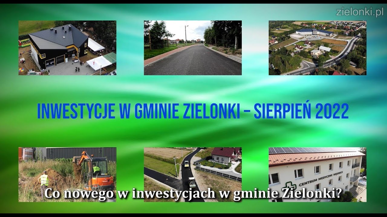 Inwestycje w gminie Zielonki - sierpień 2022