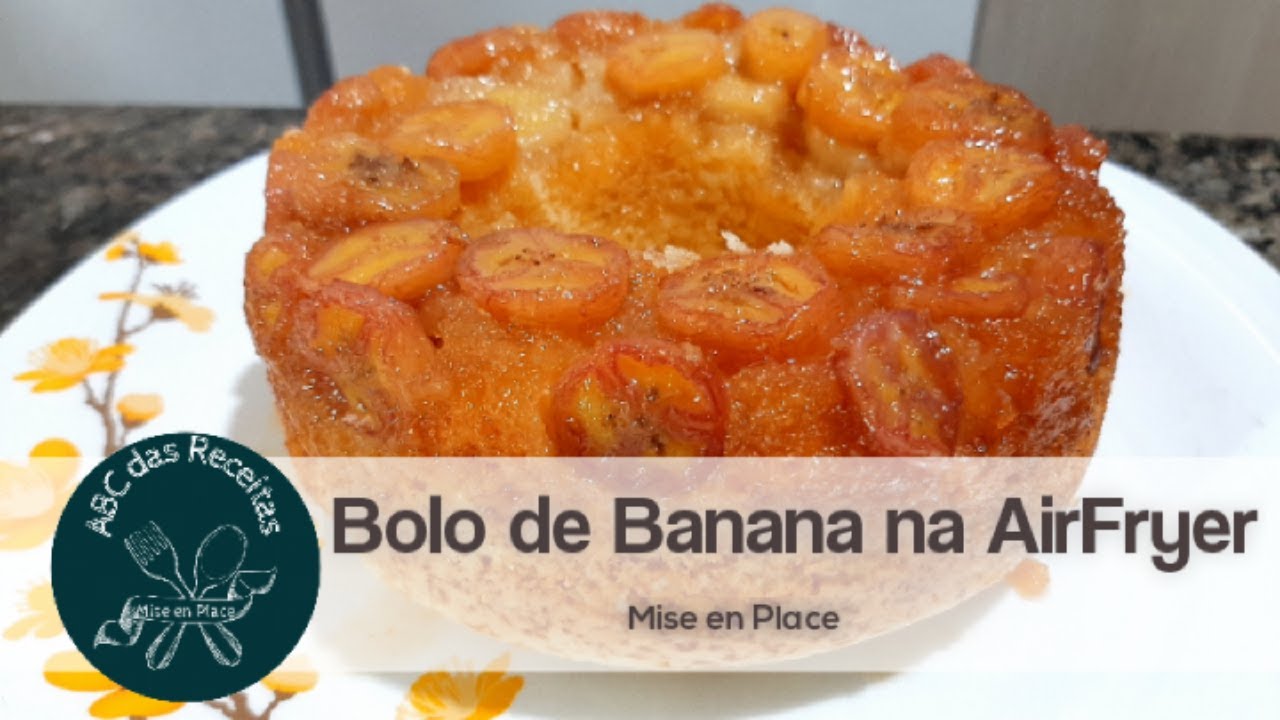 Bolo de Banana na AirFryer