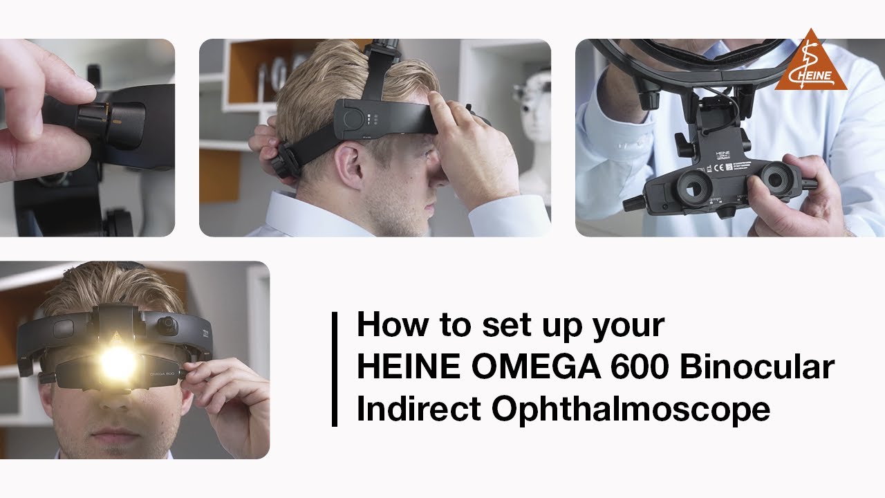 How to Set up your HEINE OMEGA 600 Binocular Indirect Ophthalmoscope