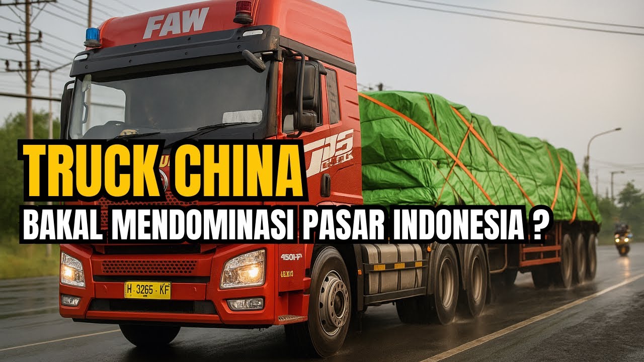 TRUCK CHINA VS JEPANG!! | DENGAN HARGA MURAH APAKAH BISA MENGGANTIKAN PABRIKAN JEPANG?