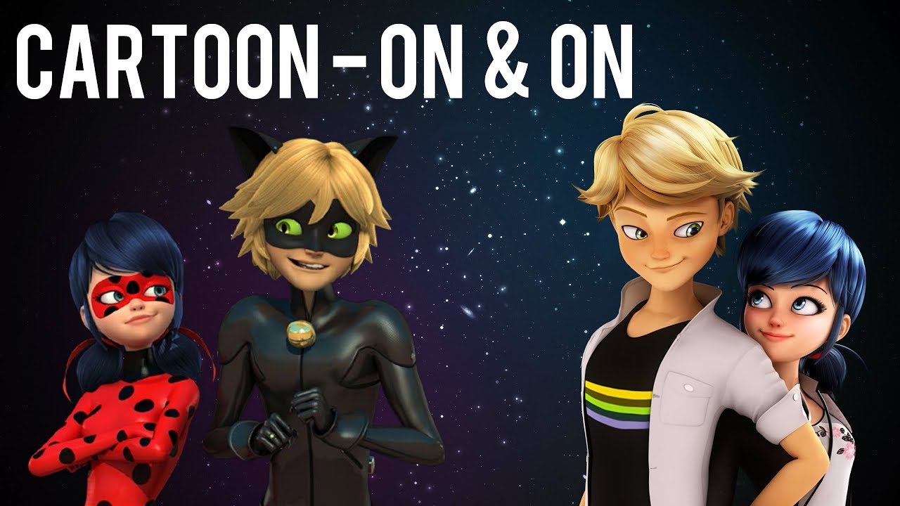 AMV - Cartoon On & On - Miraculous Ladybug