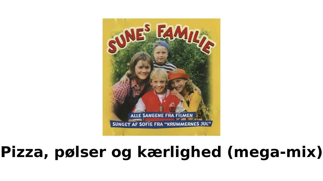 Pizza, pølser og kærlighed (mega-mix) / Sofie Lassen-Kahlke / Sunes familie