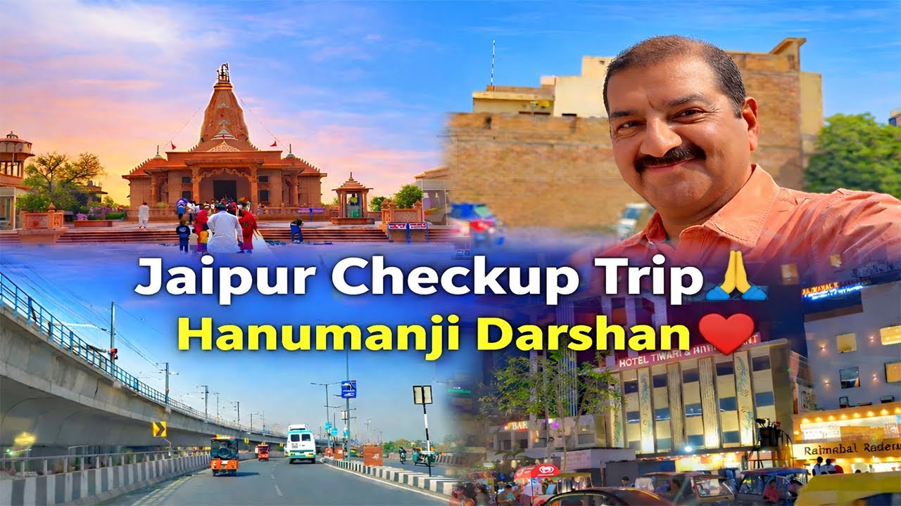 Jaipur jaana pada Checkup karwaane 🙏 | Raaste mein kiye Hanumanji ke Darshan – Sardarshahar ❤️😊