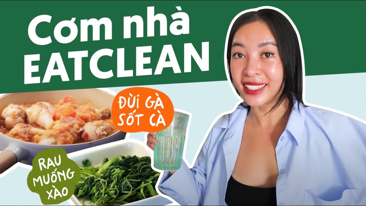 Cơm nhà Eat Clean #1 (rau muống, thịt gà sốt cà, máy lọc nước mới)