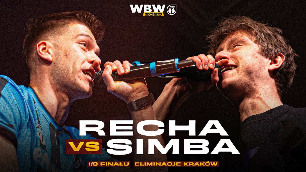 RECHA 🆚 SIMBA 🎤 WBW 2025 el. Krak&oacute;w (1/8)