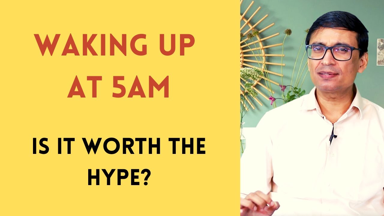 Should you wake up at 5 am? Is it worth it?