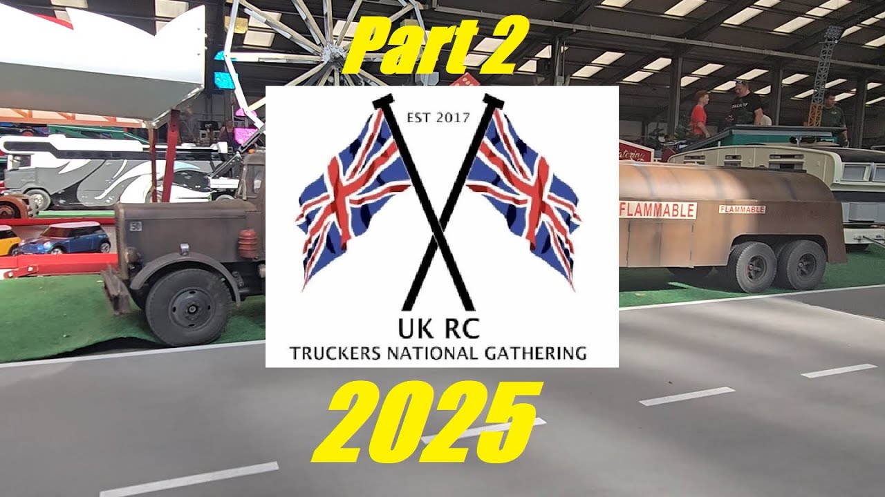 2025 UK RC Truckers National Gathering (part 2. Saturday evening & Sunday)