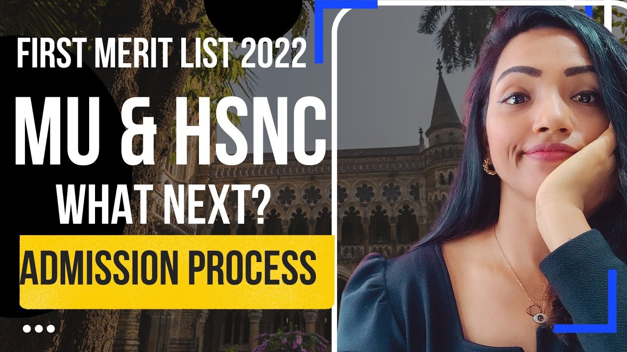 MUMBAI UNIVERSITY & HSNC FIRST MERIT LIST 2022 | WHAT NEXT? CAN YOU CANCEL ADMISSION LATER?