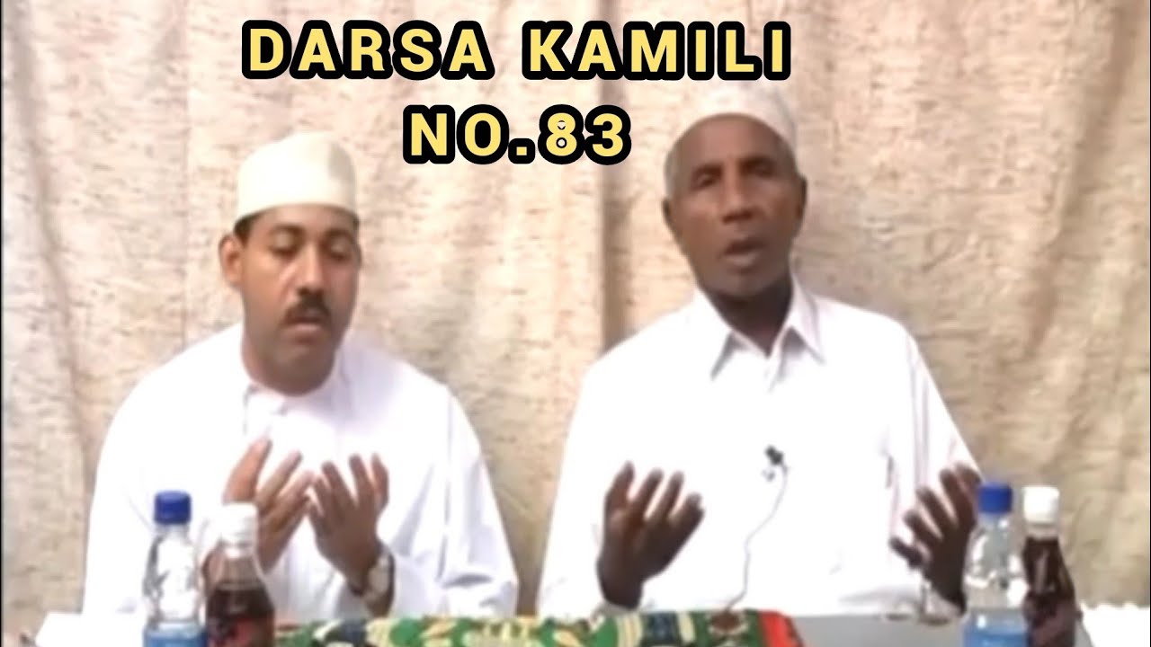 Darsa Kamili No.83 | Ustadh Muhammad Al-Beidh 