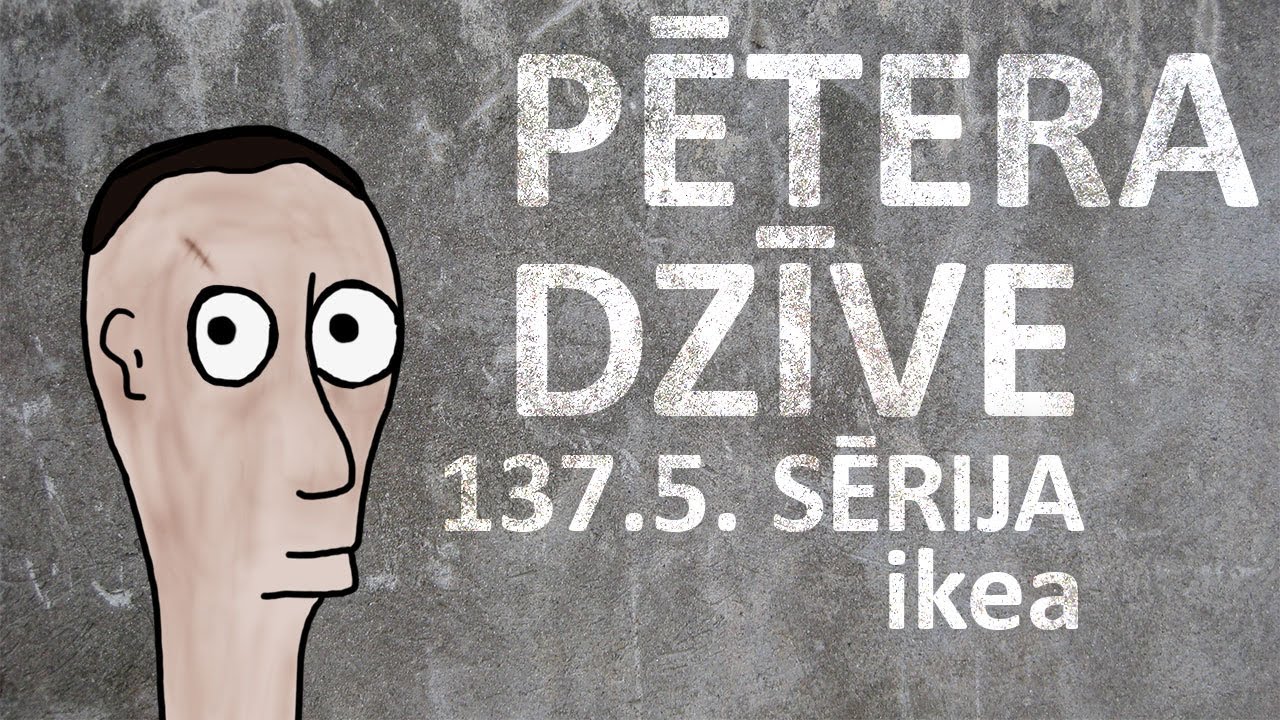 Pētera dzīve - ikea (#pdz137,5)
