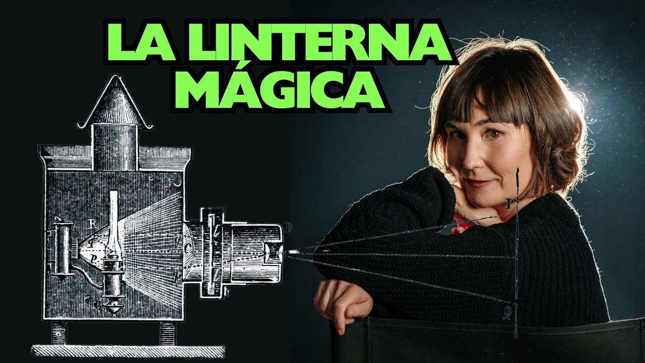 La linterna mágica | Orígenes del cine | Athanasius Kircher y las proyecciones mágicas