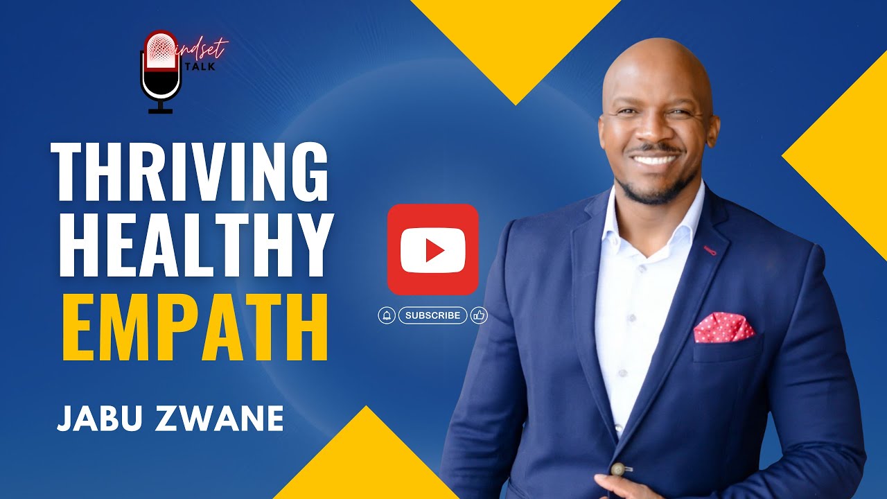 How To be a Thriving Healthy Empath - Jabu Zwane