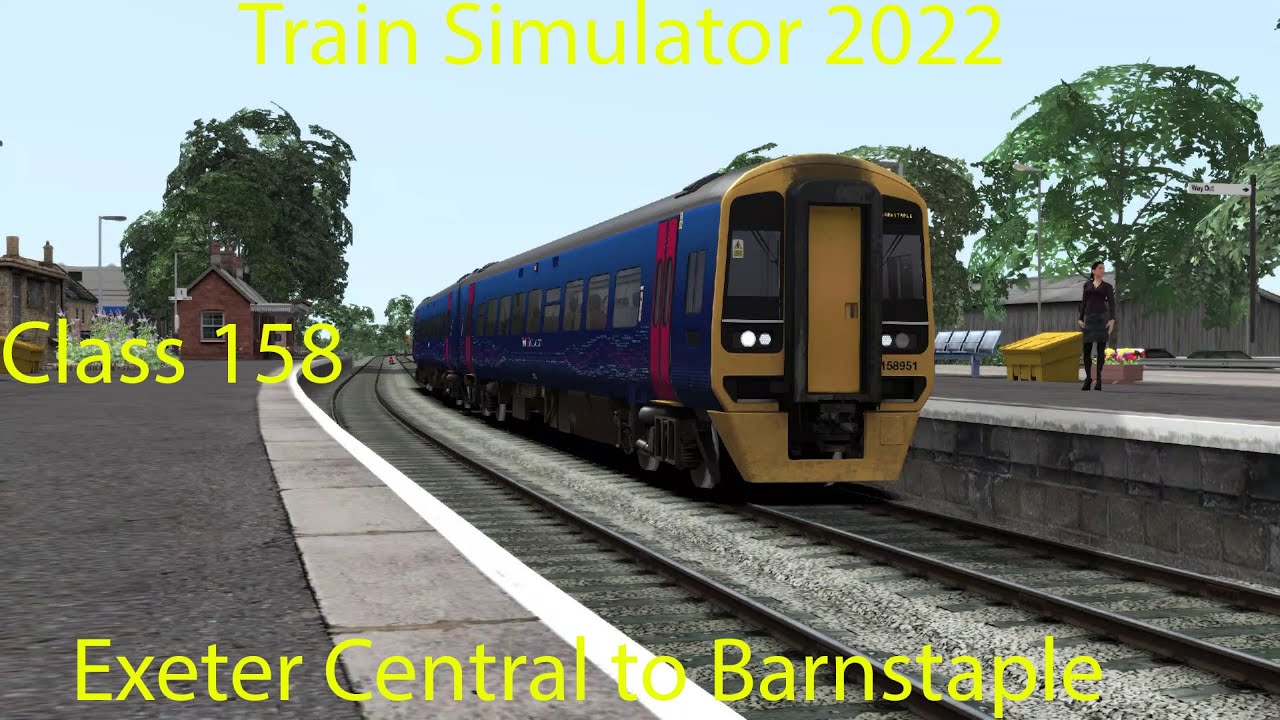 Train Simulator 2022 - Exeter Central to Barnstaple (Class 158)