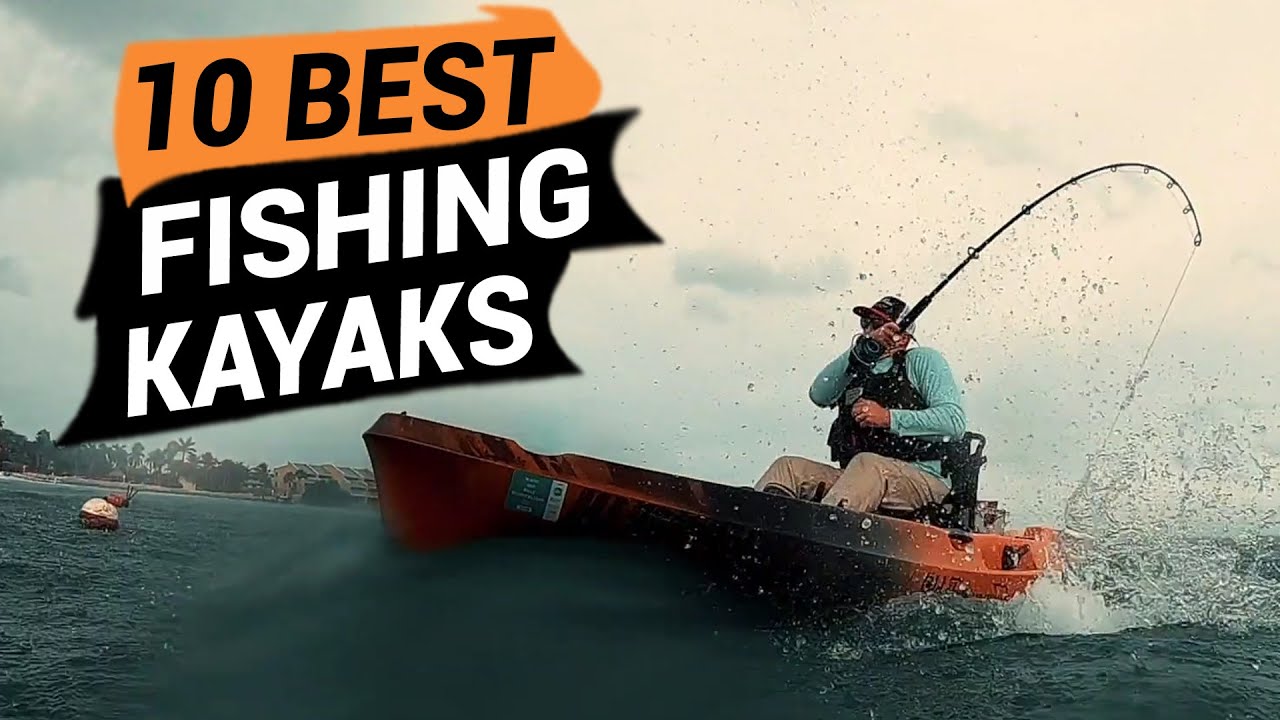 10 Best Fishing Kayaks