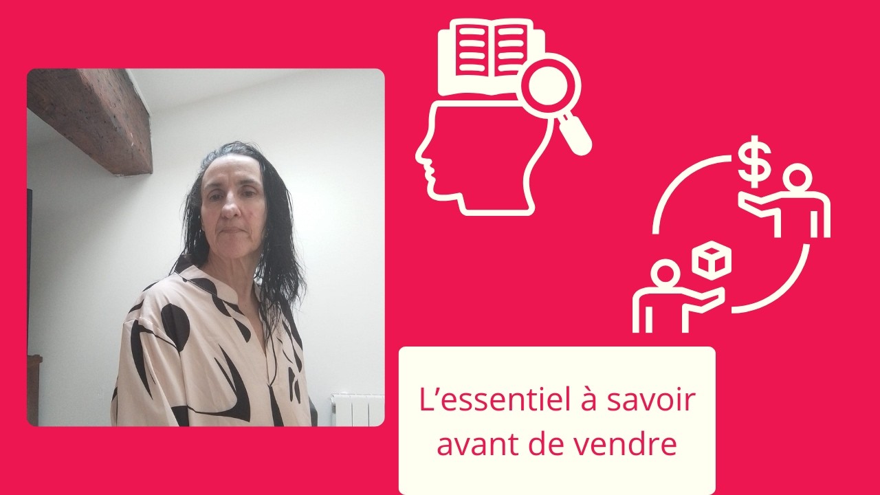 L'ESSENTIEL à SAVOIR avant de VENDRE