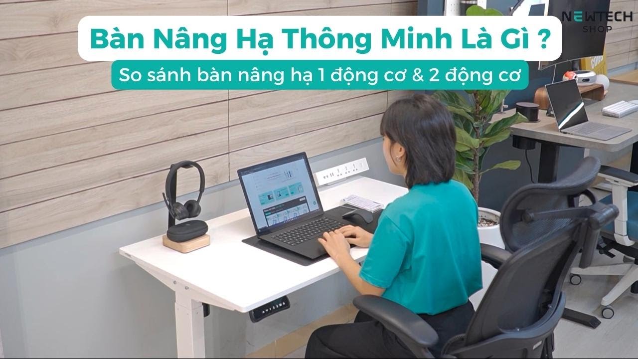 Bàn nâng hạ thông minh 1 động cơ & 2 động cơ. Có gì khác biệt?
