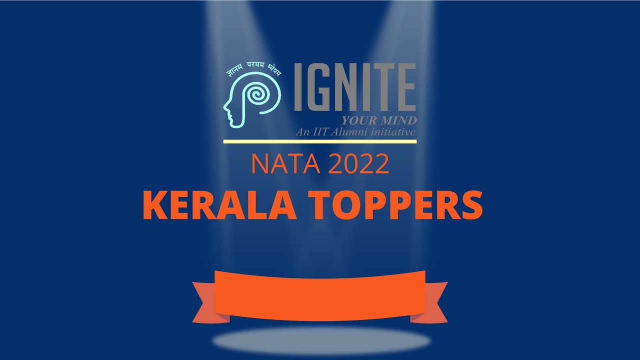Nata 2022 | Phase 2 results published | Kerala Toppers | Ignite Thrissur