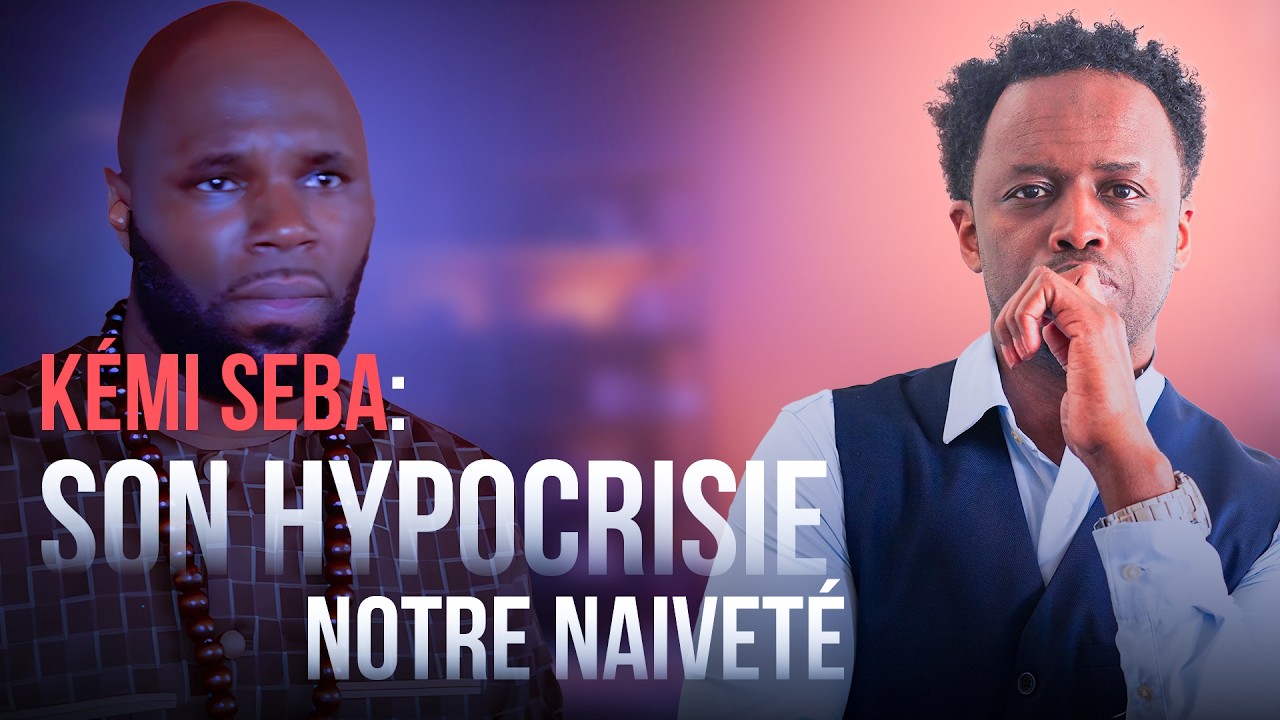 KEMI SEBA: Son hypocrisie, Notre naïveté