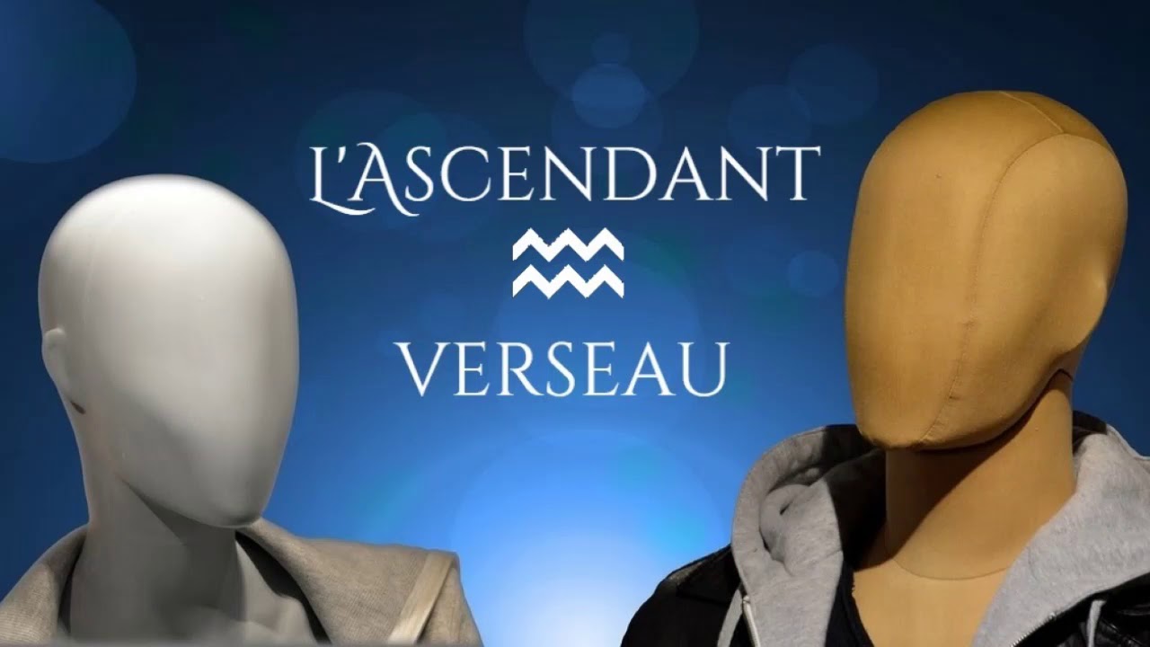 L' Ascendant Verseau ♒ || Astrologie