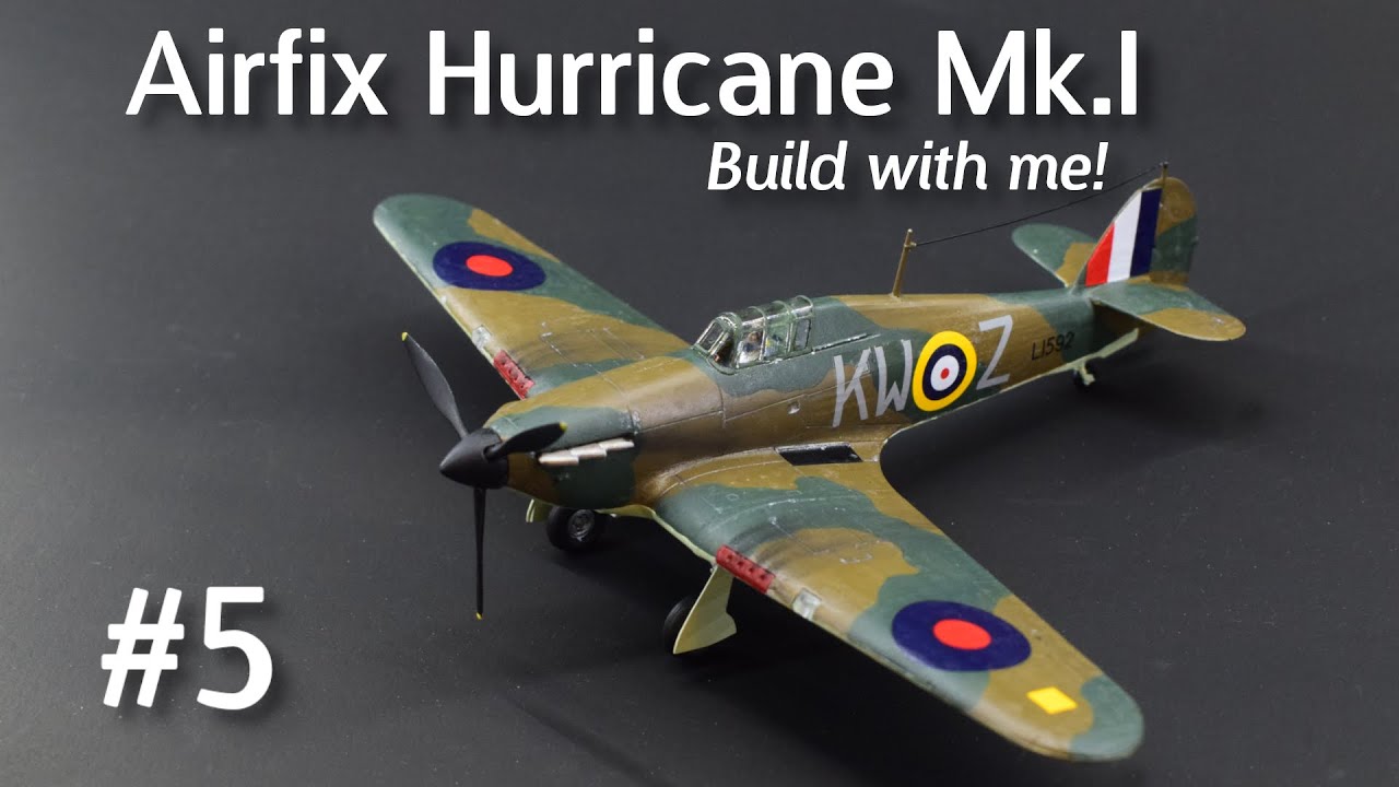 Airfix Hurricane Mk.1 - Build With Me! Part 5 - Completing the Build & Weathering