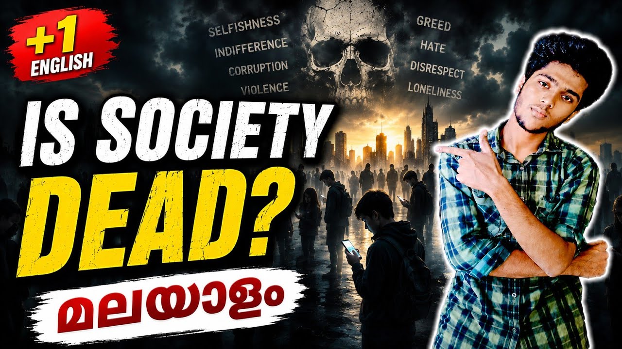 Is society dead in Malayalam,Is society dead summary in Malayalam