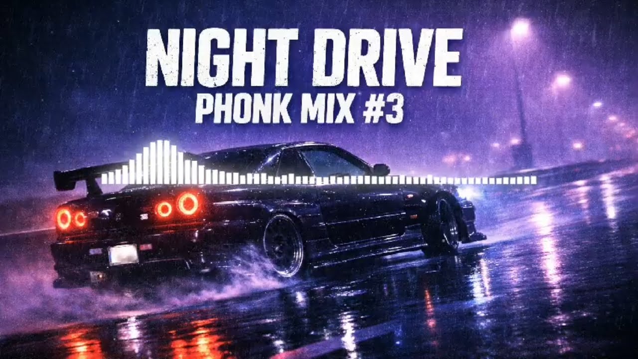 Night Drive Phonk Mix (LXST CXNTURY Style) #1