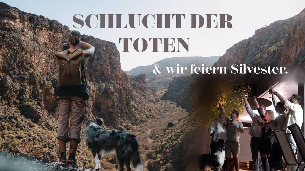 Die Schlucht der TOTEN + Silvester auf Kreta | EPS 39