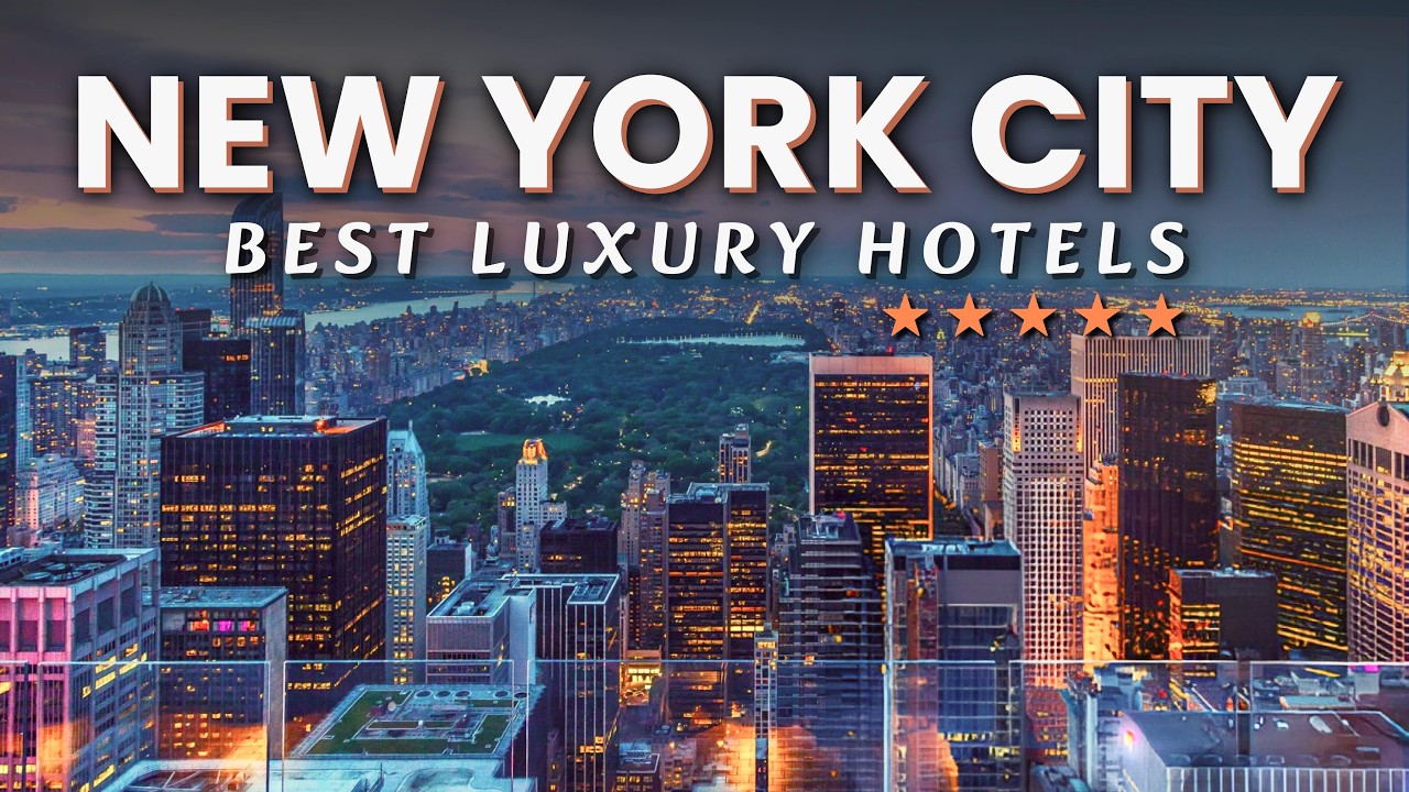 33 Best 5 STAR Luxury Hotels in NEW YORK CITY (2026) | Best Hotels In NYC