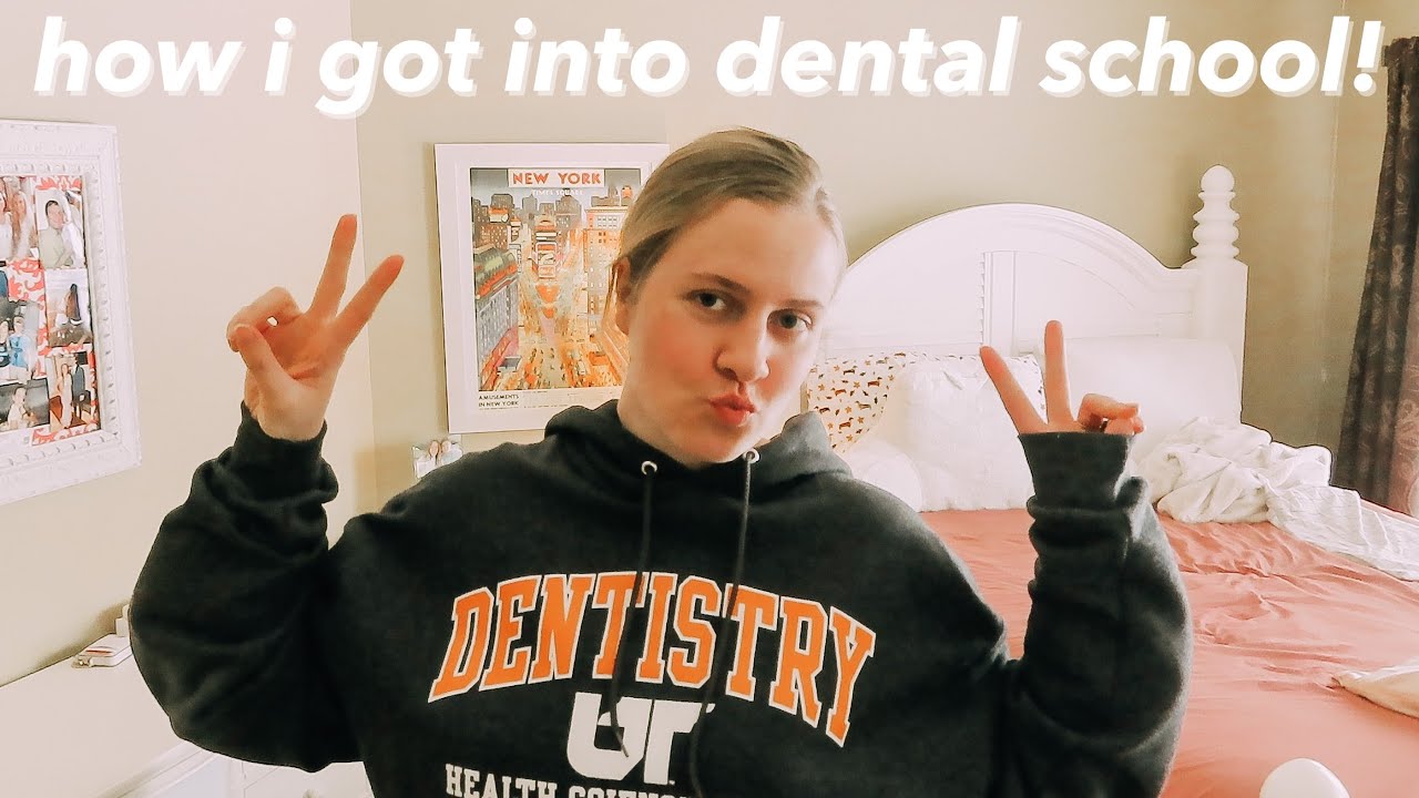 how i got into dental school!! // gpa, dat, shadowing, volunteering, etc.