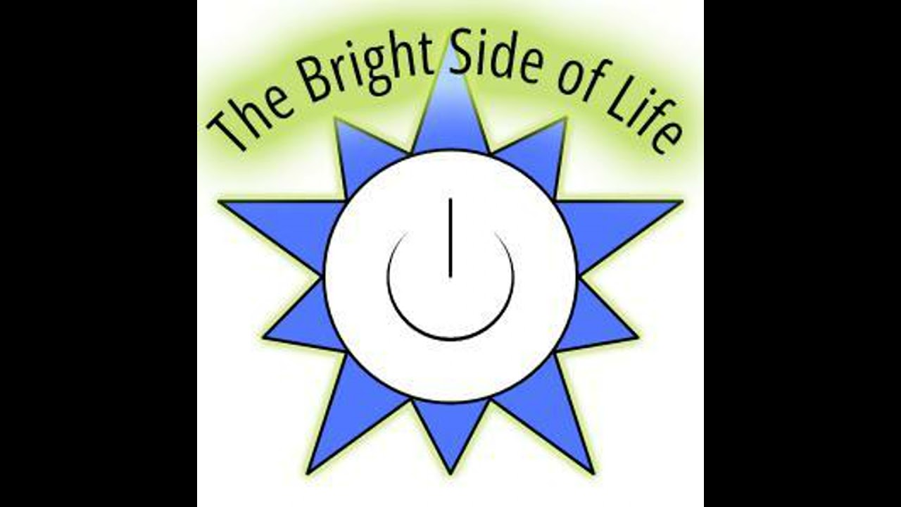 The Bright Side of Life