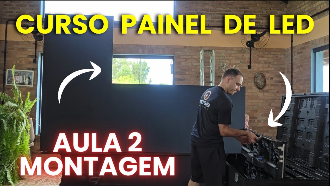 MONTAGEM passo a passo de um PAINEL DE LED - CURSO PAINEL DE LED AULA 2