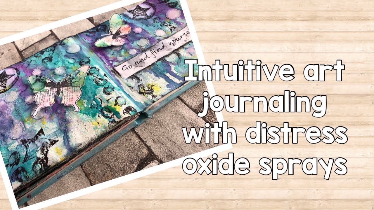 Intuative art journaling with distress oxide sprays - process video