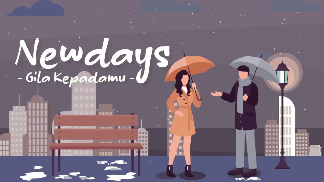 Newdays - Gila Kepadamu (Official Lyric Video)