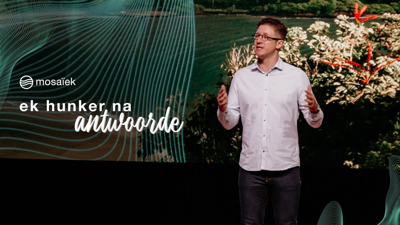23 Februarie 2020 | Mosaïek - Jacques Bornman | ek hunker na antwoorde
