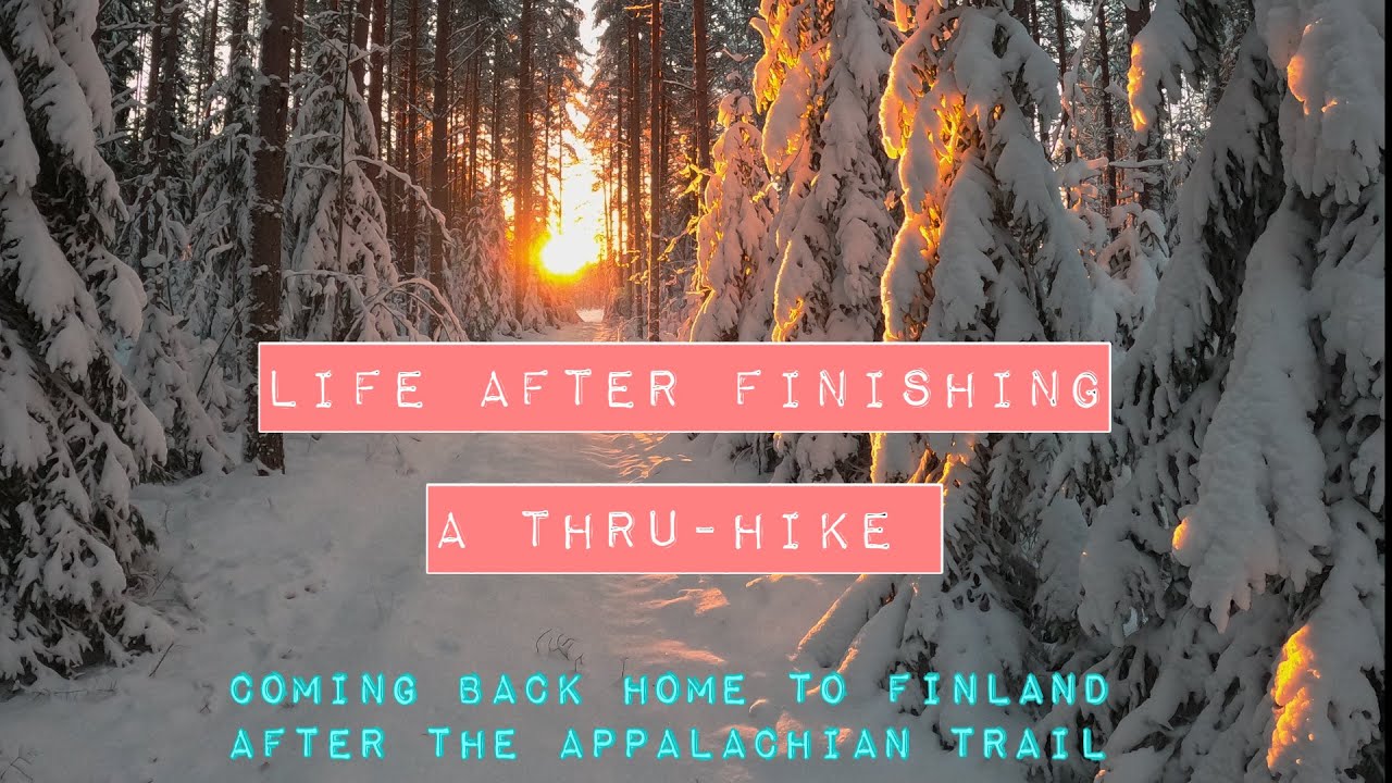 Life after a thru-hike 👣🩵