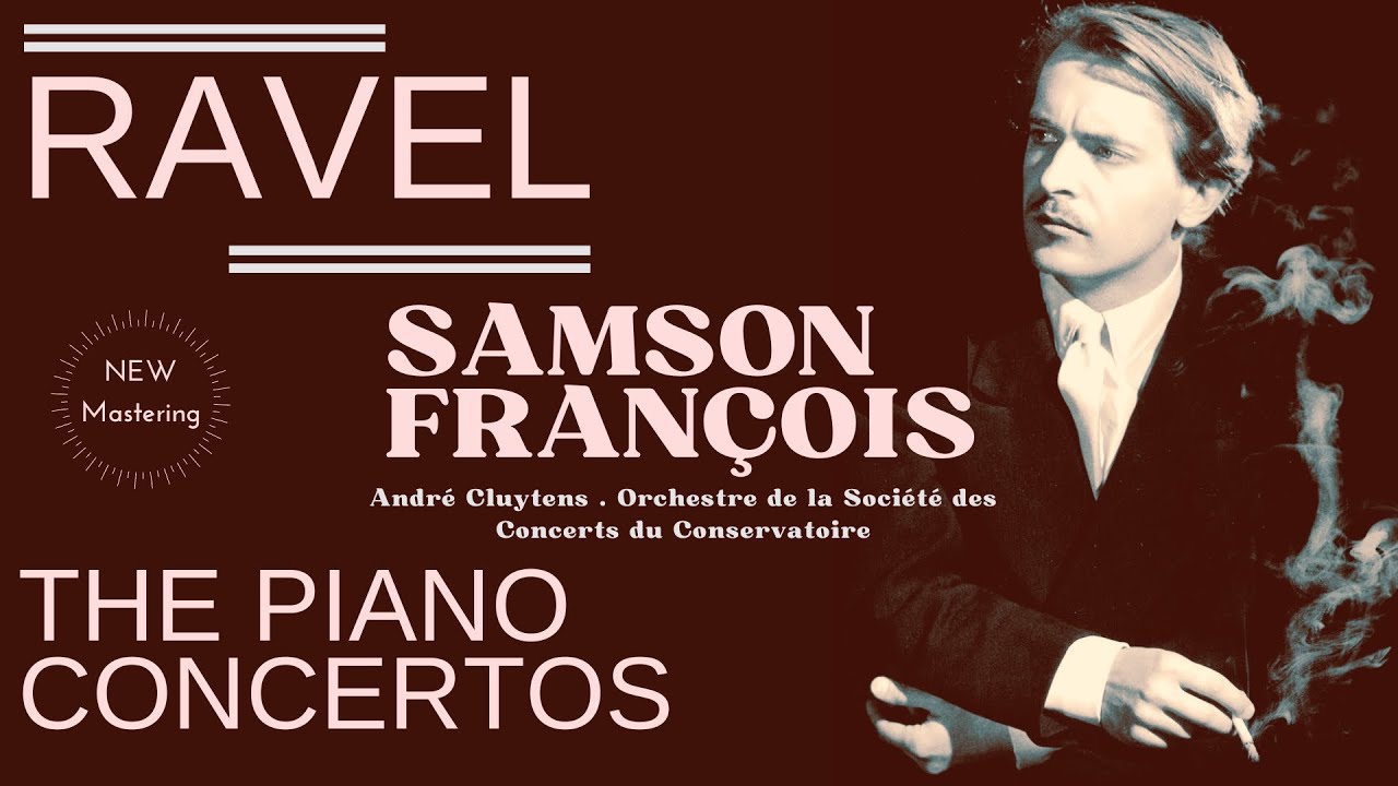 Ravel: Piano Concerto in G Major, Piano Concerto for the Left Hand (Century's rec.: Samson François)