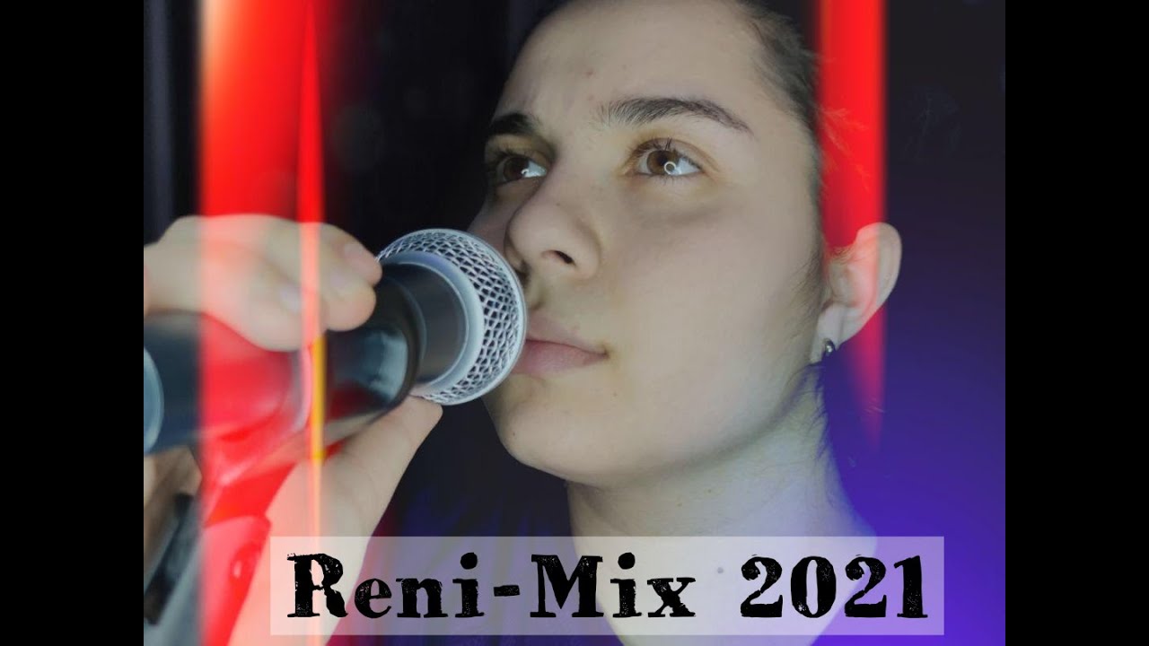 Reni - MIX 2021