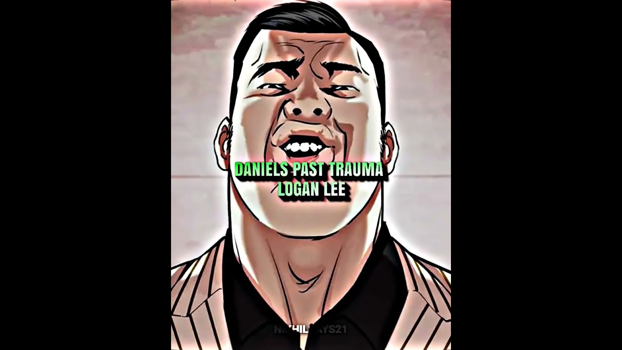 Deniel Past Trauma - Logan Lee 🔥 !! Daniel Vs Logan Lee !! Lookism Fight 💀💀#lookism