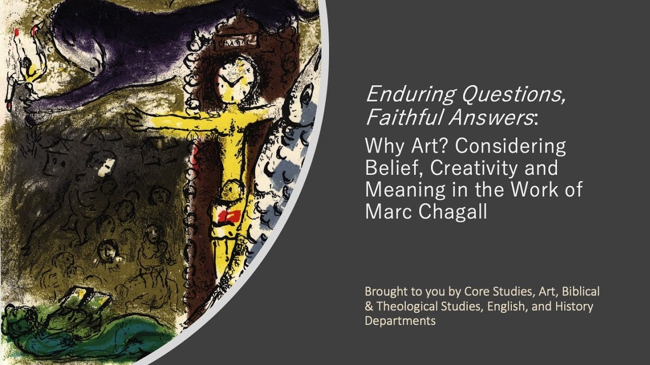 Bratcher; Graves; Lundin; Voytenko | Belief, Creativity, and Meaning in Chagall (11/08/2018)