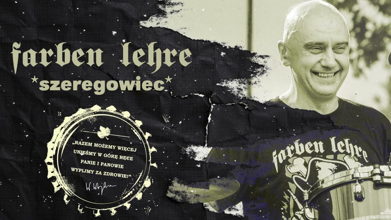 Szeregowiec - FARBEN LEHRE | NA ZDROWIE