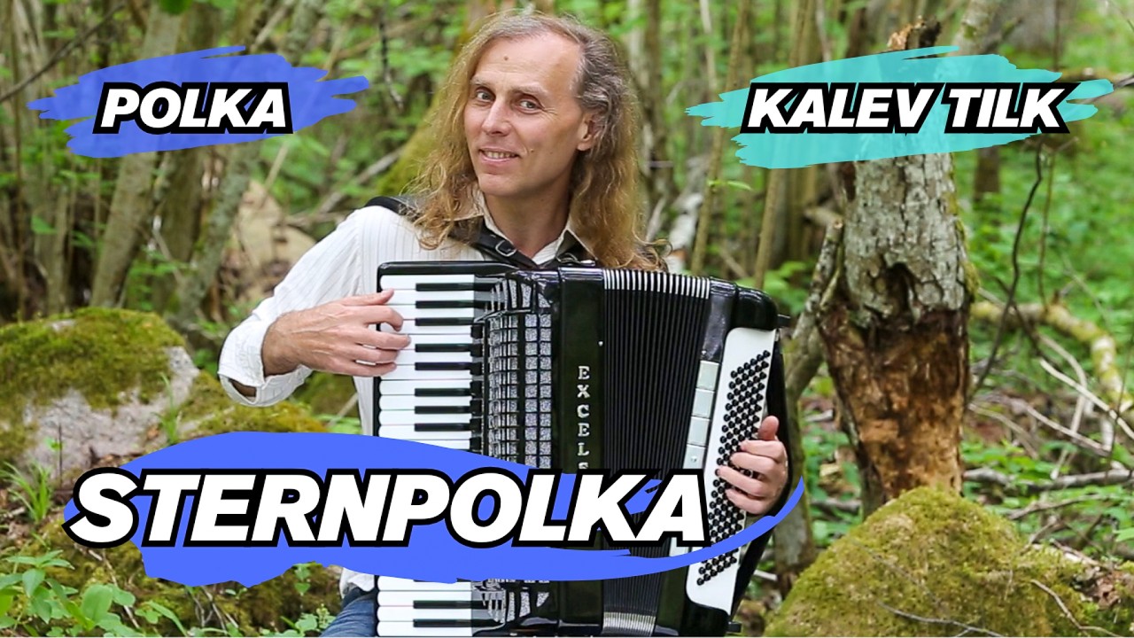 STERNPOLKA (Accordion in Nature) | Kalev Tilk [Polka]