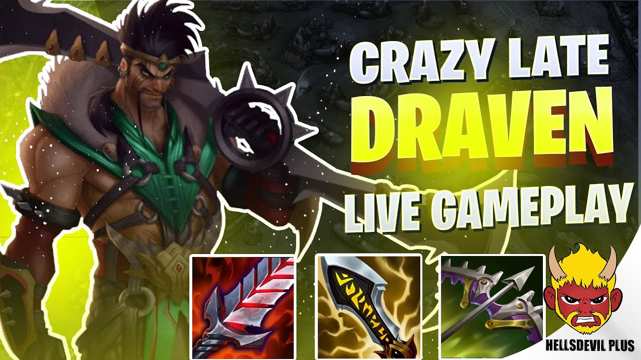LATEGAME DRAVEN IS CRAZY!!! - Wild Rift HellsDevil Plus Gameplay