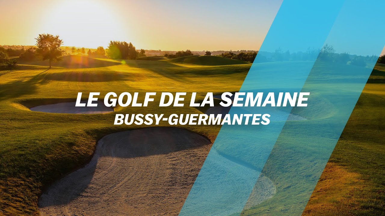 À la découverte... du golf de Bussy-Guermantes