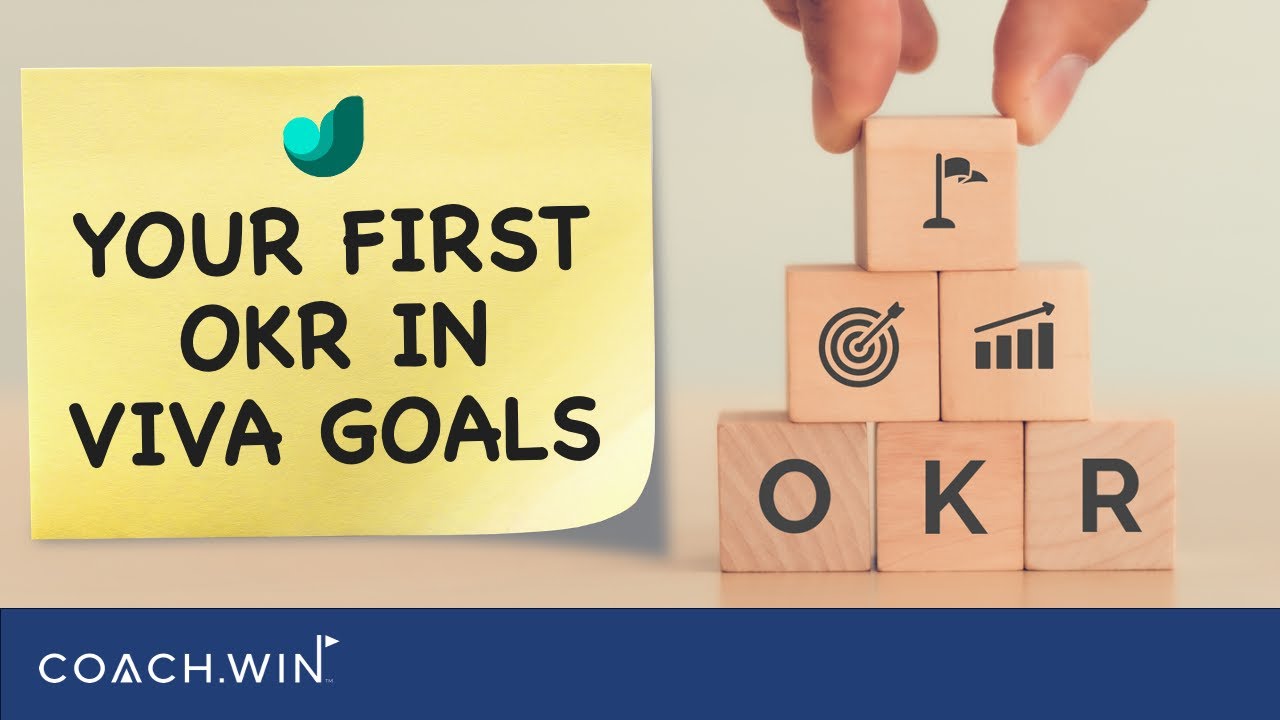 Viva Goals - Your First OKR