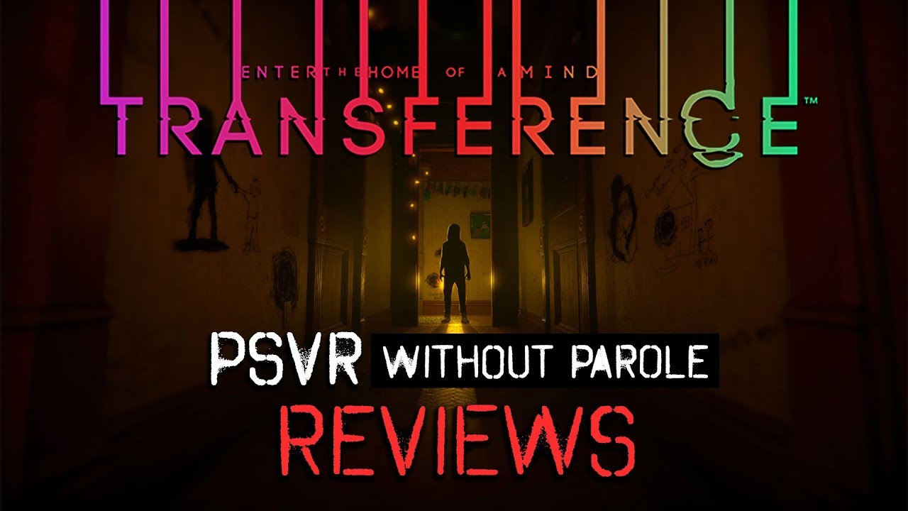 Transference | PSVR Review