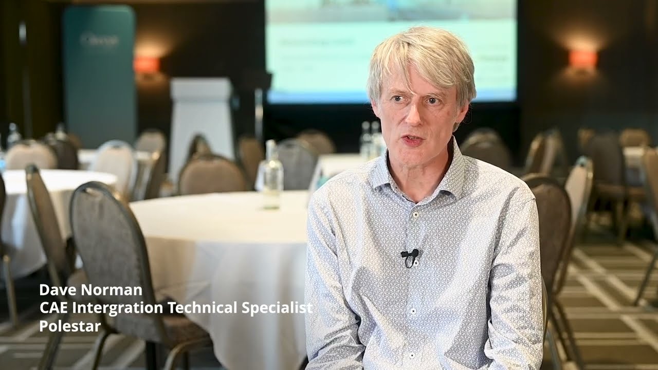David Norman from Polestar shares his experience with the Oasys LS-DYNA Environment