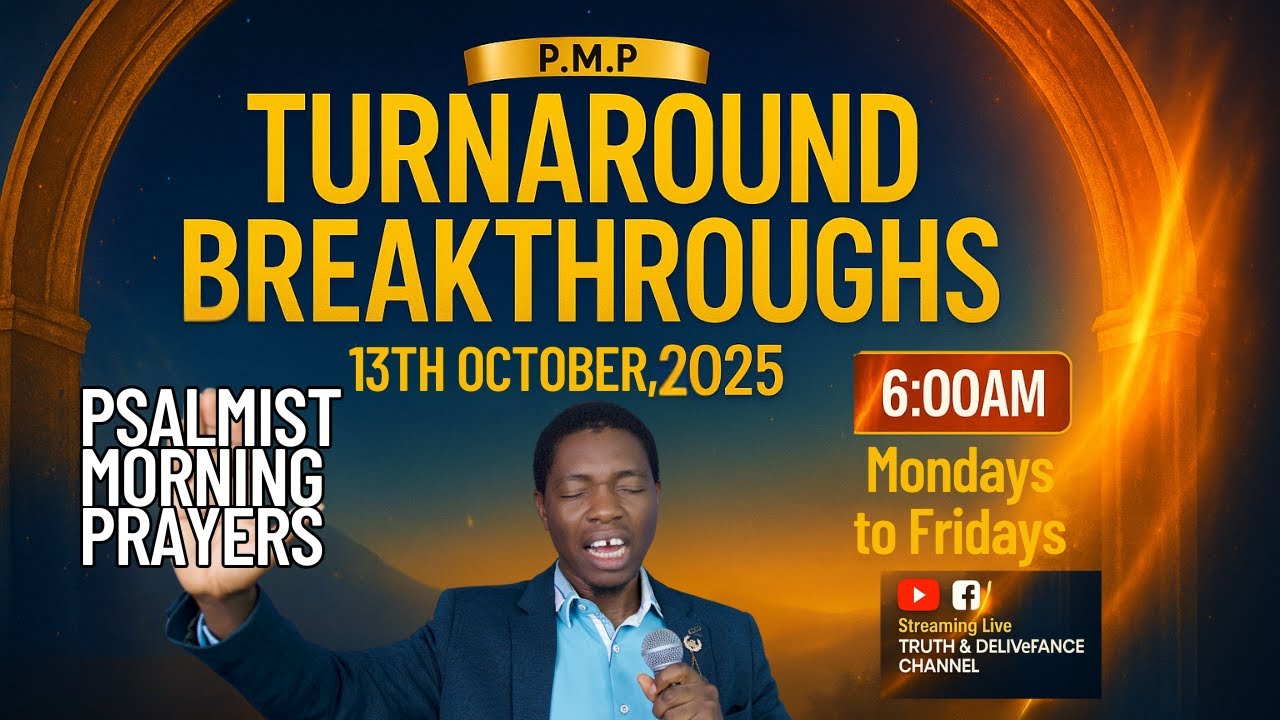 PSALMIST MORNING PRAYER [PMP] || TURNAROUND BREAKTHROUGHS ||  DAY 1 || 13TH OCTOBER 2025