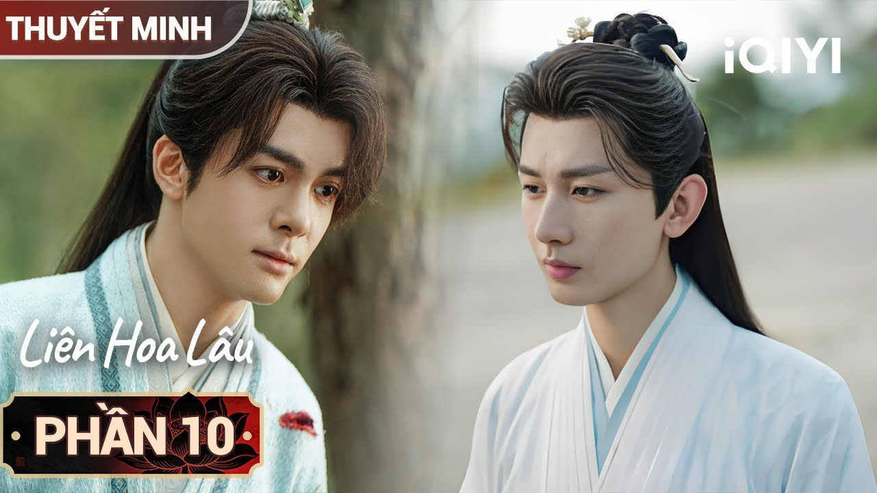 Liên Hoa Lâu - Phần 10 |💍 Đám cưới hóa án mạng Chú rể biến mất sau đêm tân hôn! |iQIYIPhimTM