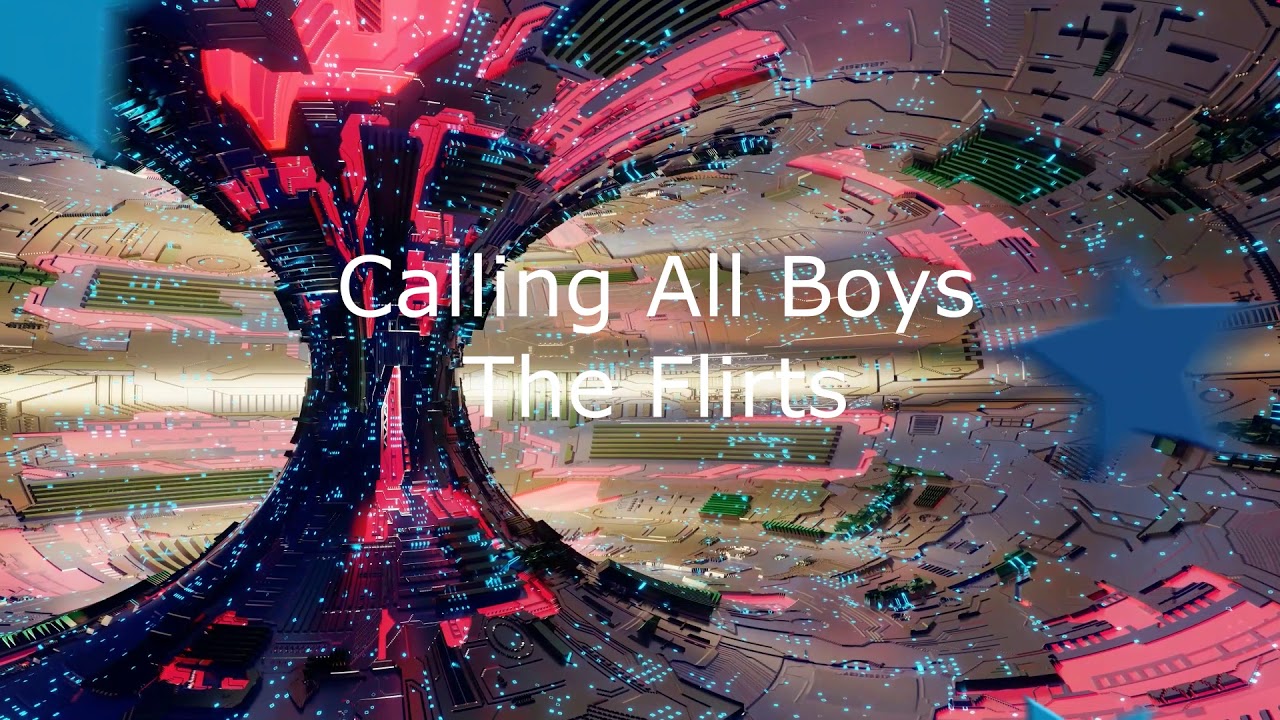 Calling All Boys ( Extended Version ) - The Flirts ( High Energy )
