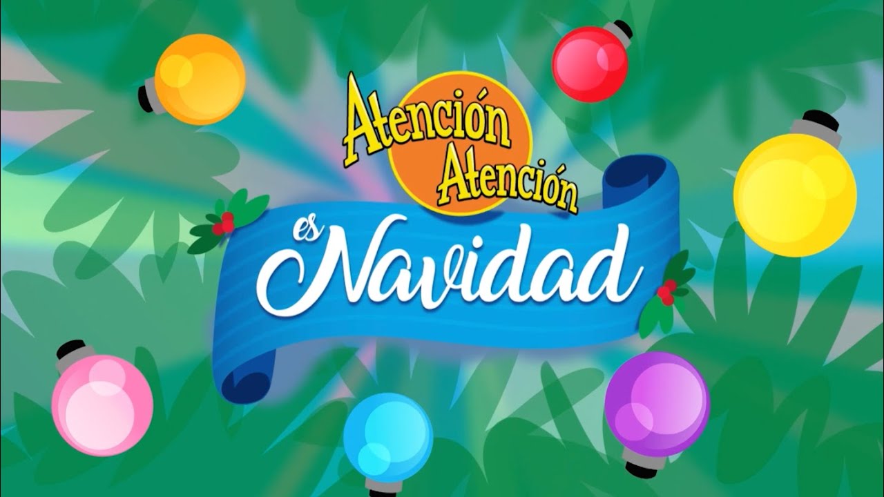 Atención Atención es Navidad - Concierto especial Navideño
